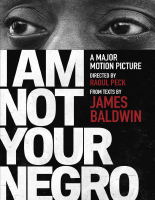 I Am Not Your Negro, James Baldwin, Raoul Peck, 2017.pdf